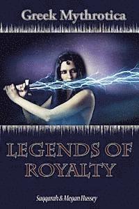 bokomslag Greek Mythrotica: Legends of Royalty
