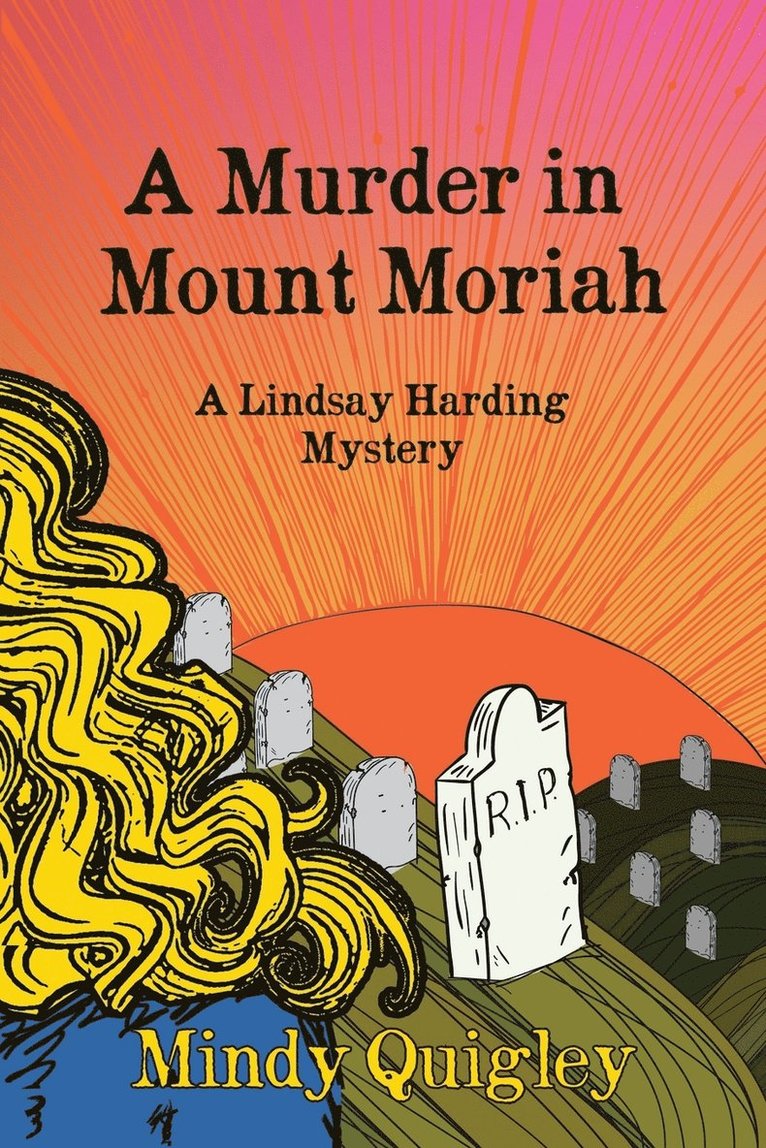 Mindy Quigley - Murder in Mount Moriah, Häftad