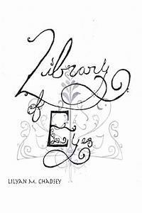 Lilyan M. Chadsey - Library of Eyes: Natura Series, Häftad