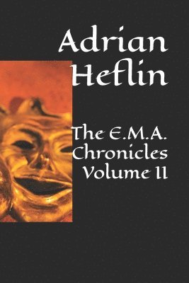 bokomslag E.M.A. Chronicles Volume II
