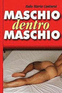 bokomslag Maschio dentro Maschio