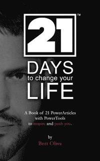 bokomslag 21 Days to Change Your Life: A Book of Power Articles