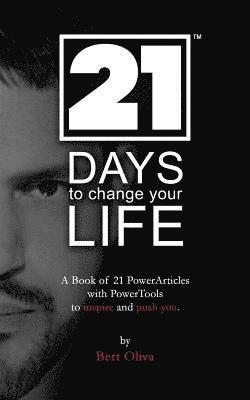 Eric Munter - 21 Days to Change Your Life: A Book of Power Articles, Häftad