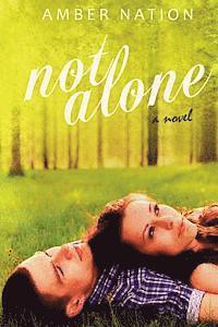 Amber Nation - Not Alone, Häftad