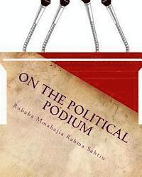bokomslag On the Political Podium: (A Stage Play)