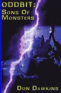 bokomslag Oddbit: Sons of Monsters