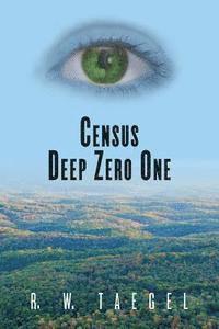 Census Deep Zero One: Sticks In Stone You're Not Alone ... 1