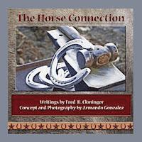 Armando R. Gonzalez - The Horse Connection, Häftad