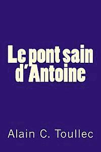 Le pont sain d'Antoine 1