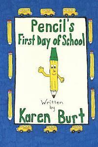 bokomslag Pencil's First Day of School