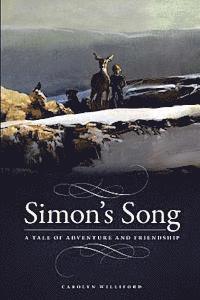 bokomslag Simon's Song: A Tale of Adventure and Friendship