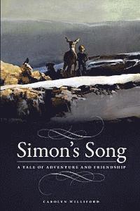 bokomslag Simon's Song: A Tale of Adventure and Friendship