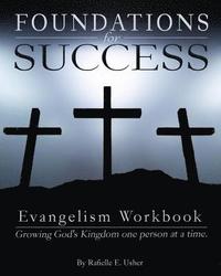 bokomslag Foundations for Success: Evangelism Workbook: Growing God's Kingdom one person at a time
