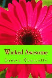 Wicked Awesome 1