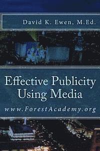 bokomslag Effective Publicity Using Media