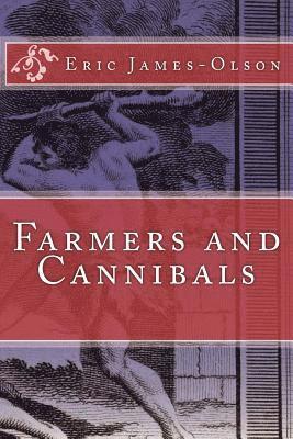 bokomslag Farmers and Cannibals