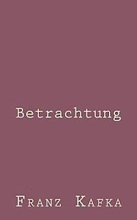 Betrachtung 1