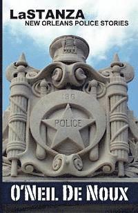 bokomslag LaStanza: New Orleans Police Stories