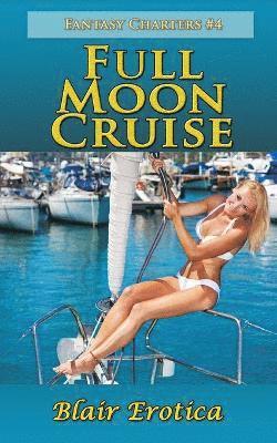 Full Moon Cruise 1