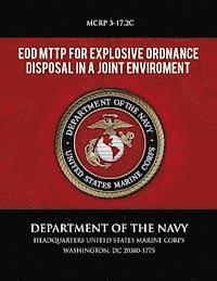 EOD MTTP for Explosive Ordnance Disposal in a Joint Environment 1