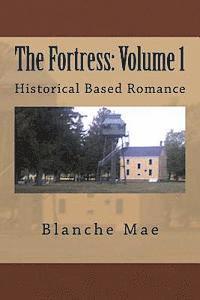 bokomslag The Fortress: Volume 1