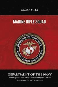 Marine Rifle Squad 1