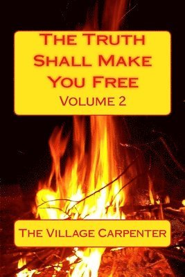 bokomslag The Truth Shall Make You Free Volume 2