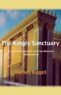 bokomslag The Kingly Sanctuary