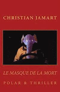 bokomslag Le masque de la mort