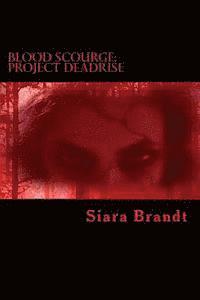 bokomslag Blood Scourge: Project Deadrise
