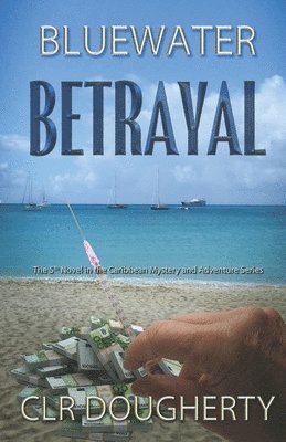 Bluewater Betrayal 1