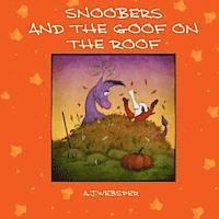 bokomslag Snoobers and the Goof on the roof.