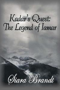 bokomslag Kadar's Quest: The Legend of Iamar