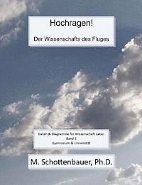 bokomslag Hochragen! Der Wissenschafts des Fluges: Daten & Diagramme für Wissenschaft Labor