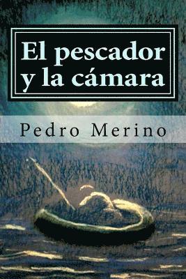 bokomslag pescador y la camara