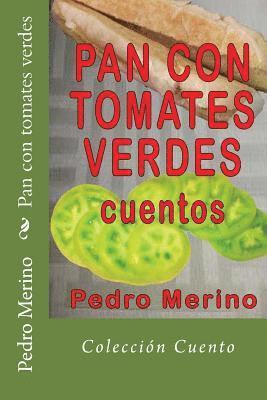 Pan con tomates verdes 1