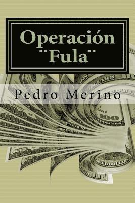 Operacion &quot;Fula&quot; (1) 1