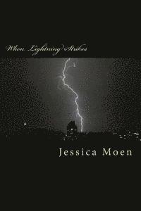 Jessica Moen - When Lightning Strikes, Häftad