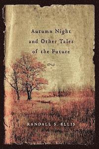 Autumn Night and Other Tales of the Future 1