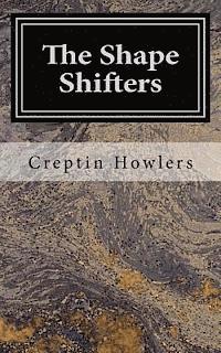 The Shape Shifters: Rise of Night Hawk