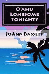 bokomslag O'ahu Lonesome Tonight?: An Islands of Aloha Mystery