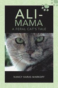 bokomslag Ali-Mama: A Feral Cat's Tale
