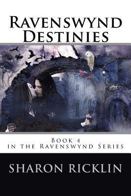 Ravenswynd: Destinies 1