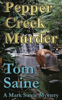 bokomslag Pepper Creek Murder: A Mark Steele Mystery