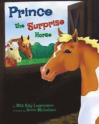 Prince the Surprise Horse 1