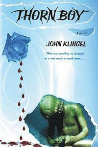 John M. Klingel - Thorn Boy, Häftad