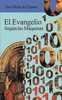bokomslag El Evangelio segun las Maquinas