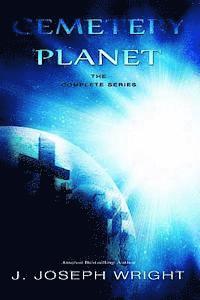 bokomslag Cemetery Planet: The Complete Series