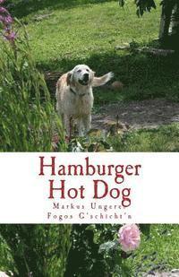bokomslag Hamburger Hot Dog: Fogos G'schicht'n - Band 6