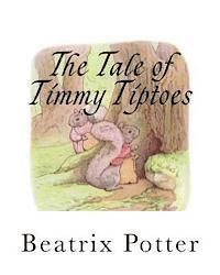 The Tale of Timmy Tiptoes 1